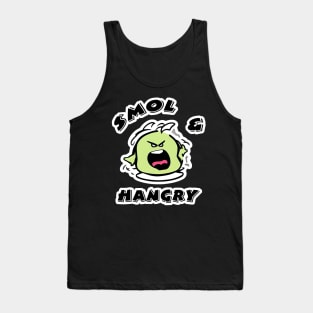 Smol and Hangry Tank Top